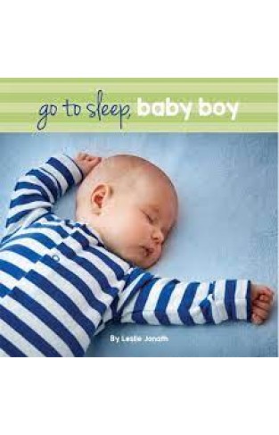 Go to Sleep Baby Boy